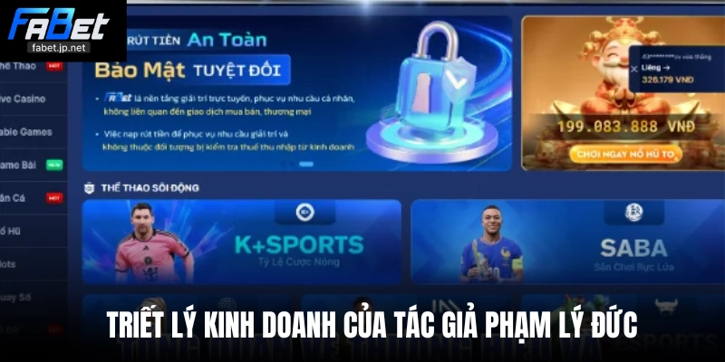 Triết lý kinh doanh của tác giả Phạm Lý Đức